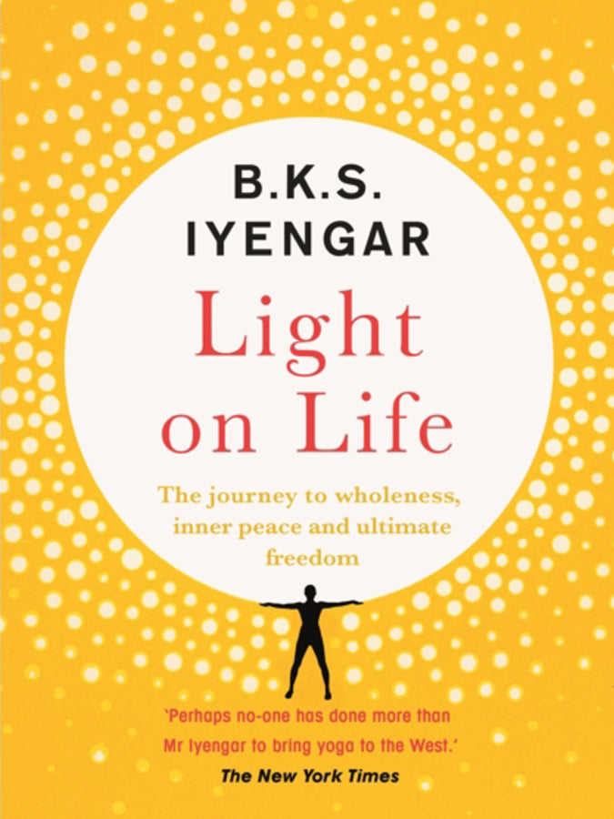 B.K.S Iyengar - Light On Life Book (Paperback)
